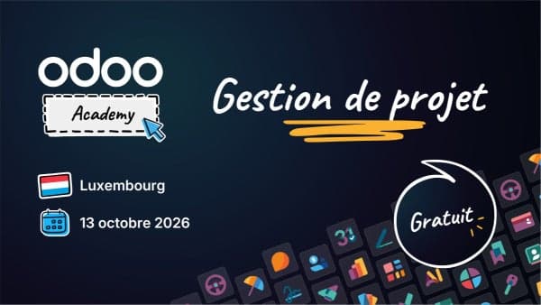 Odoo Academy Gestion de Projet - Luxembourg