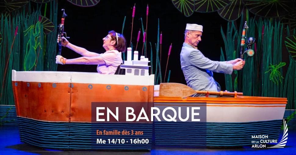 Spectacle en famille « En barque »
