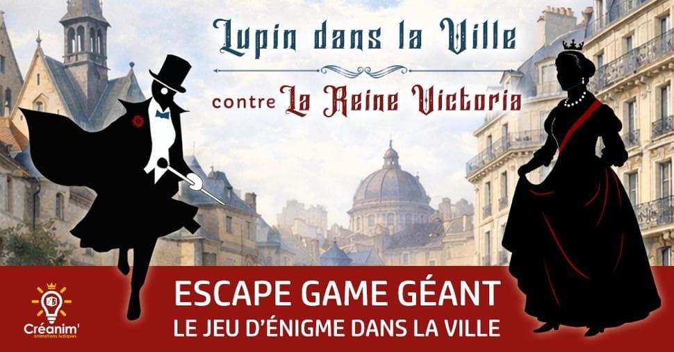 Lupin dans la Ville - escape-game géant