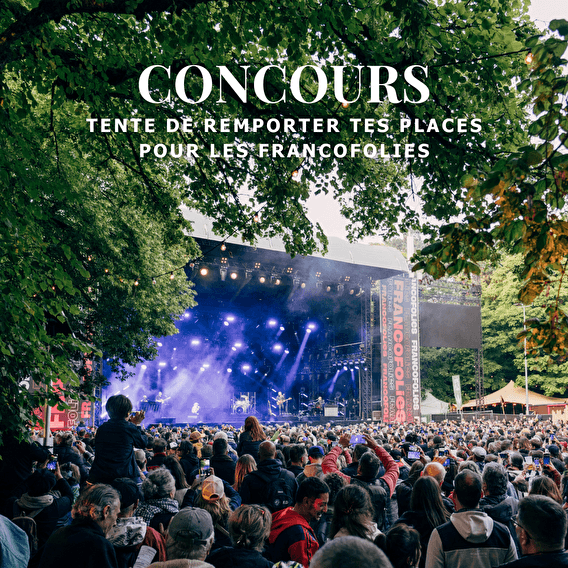 Concours Supermiro x Francofolies