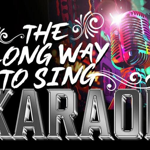 Karaoké - The Long Way to Sing!