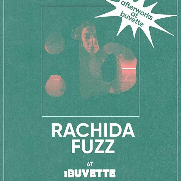 Off Duty à la Buvette avec Rachida Fuzz