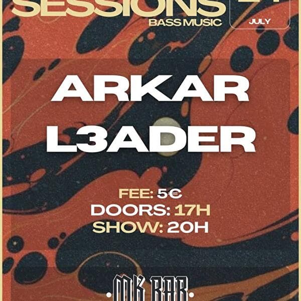 Bass Night with ArkAr & L3ader at the MK Bar