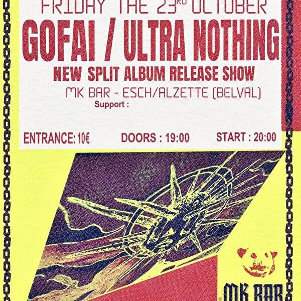 GOFAI & ULTRANOTHING split vinyl release at the MK Bar