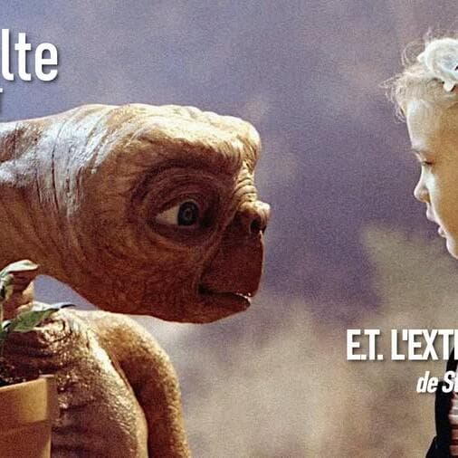 Ciné-culte E.T. l'extra-terrestre