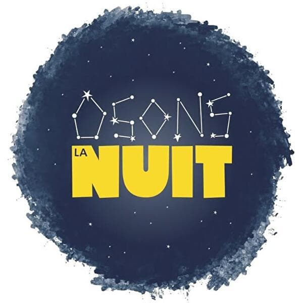 Osons la nuit – Immersive experience