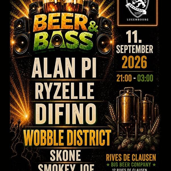 Beer & Bass • Présenté par Wobble District • Big Beer Company Luxembourg