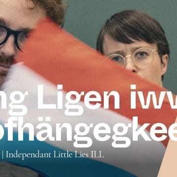 Kleng Ligen iwwer Onofhängegkeet - Independant Little Lies