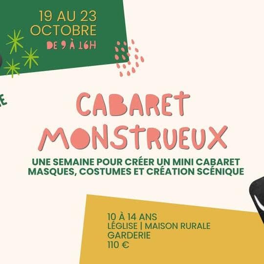 Cabaret Monstrueux | Autumn workshop