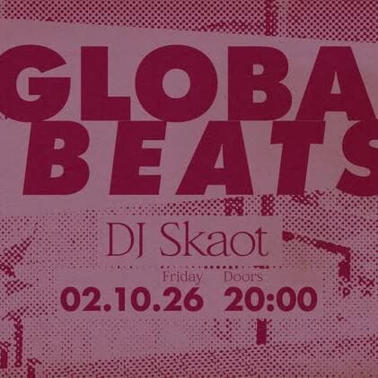 Global Beats with DJ Skaot