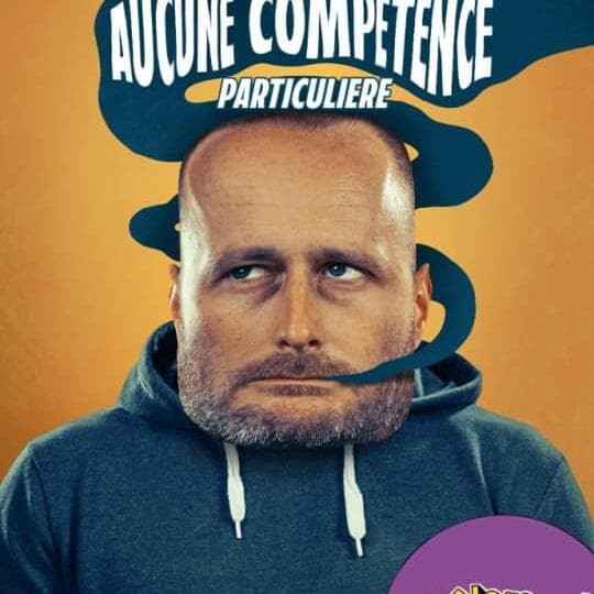 Ghislain – Aucune compétence particulière