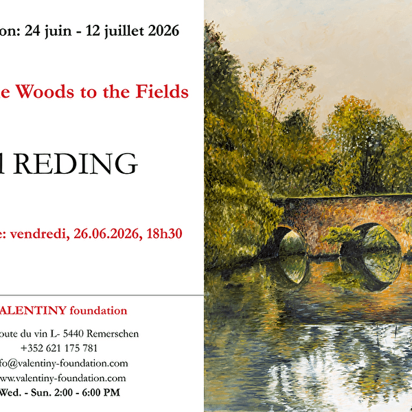 Exposition : From the Woods to the Fields - Rol REDING