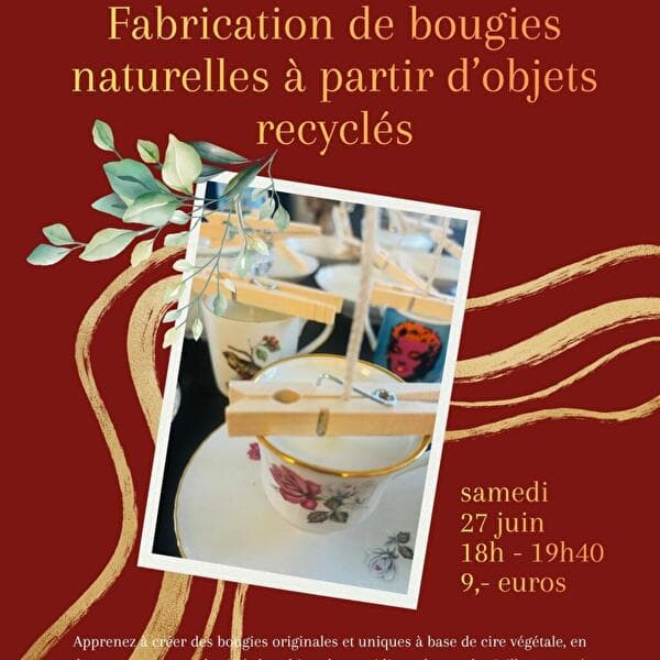 Fabriquer des bougies à partir d'objets recyclés