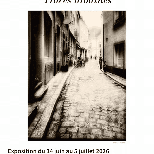 « Traces », une exposition de Luc Freichel