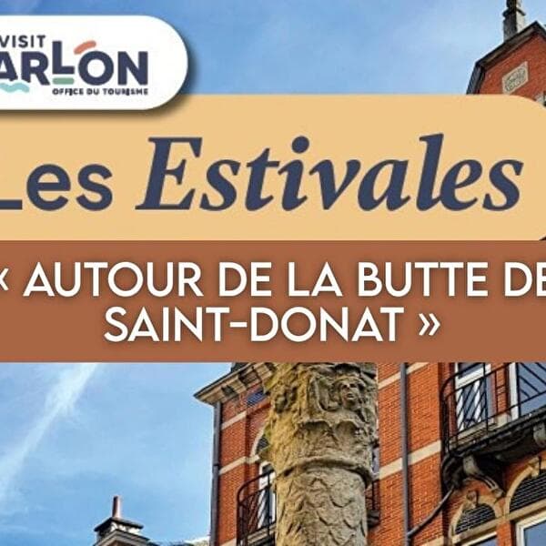 Les Estivales | "Around the Saint-Donat hill"