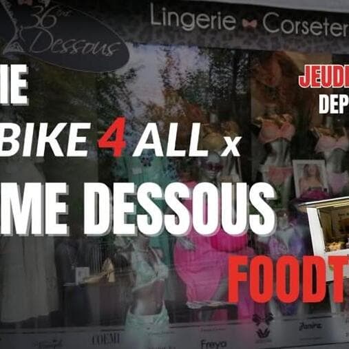 Bike4All x 36ème Dessous Ride