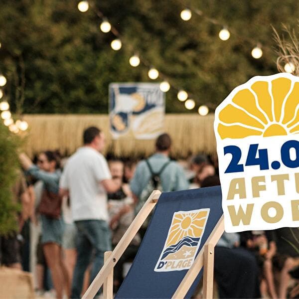 Afterwork Les BRASSeurs • D'Plage