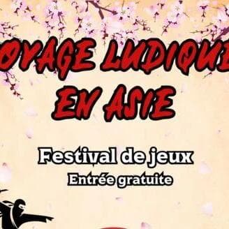 Festival de jeux : voyage ludique en Asie