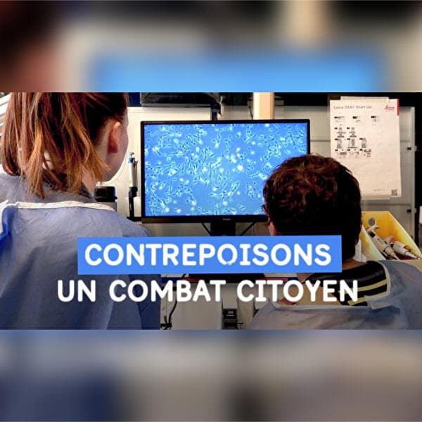 Contrepoisons, un combat citoyen
