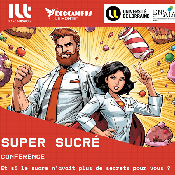 Conférence « Super sucré »