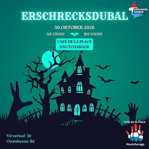Erschrecks du Bal – Käerjenger Bouwen