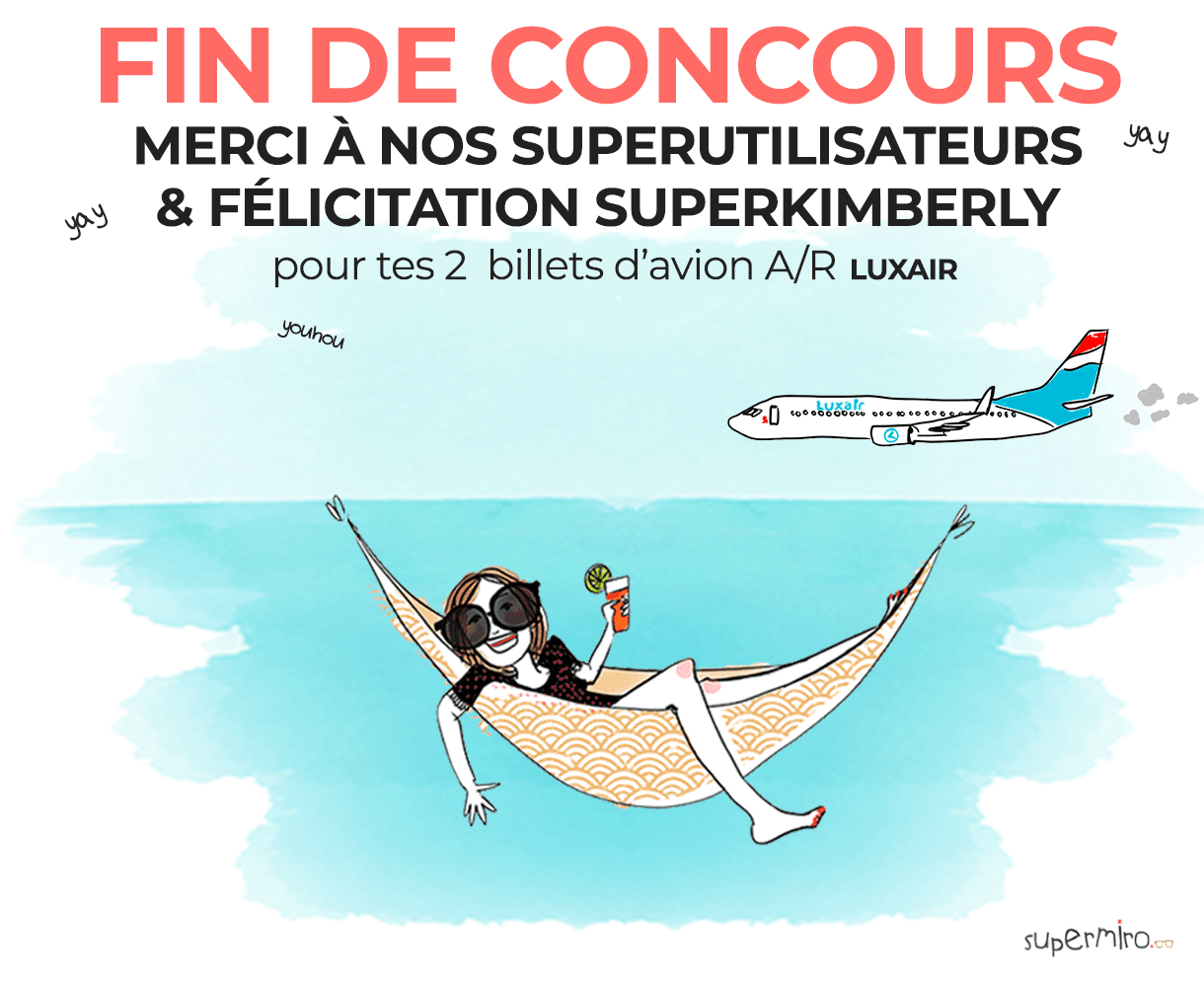 Fin du superconcours Luxair : MERCI ! 😍