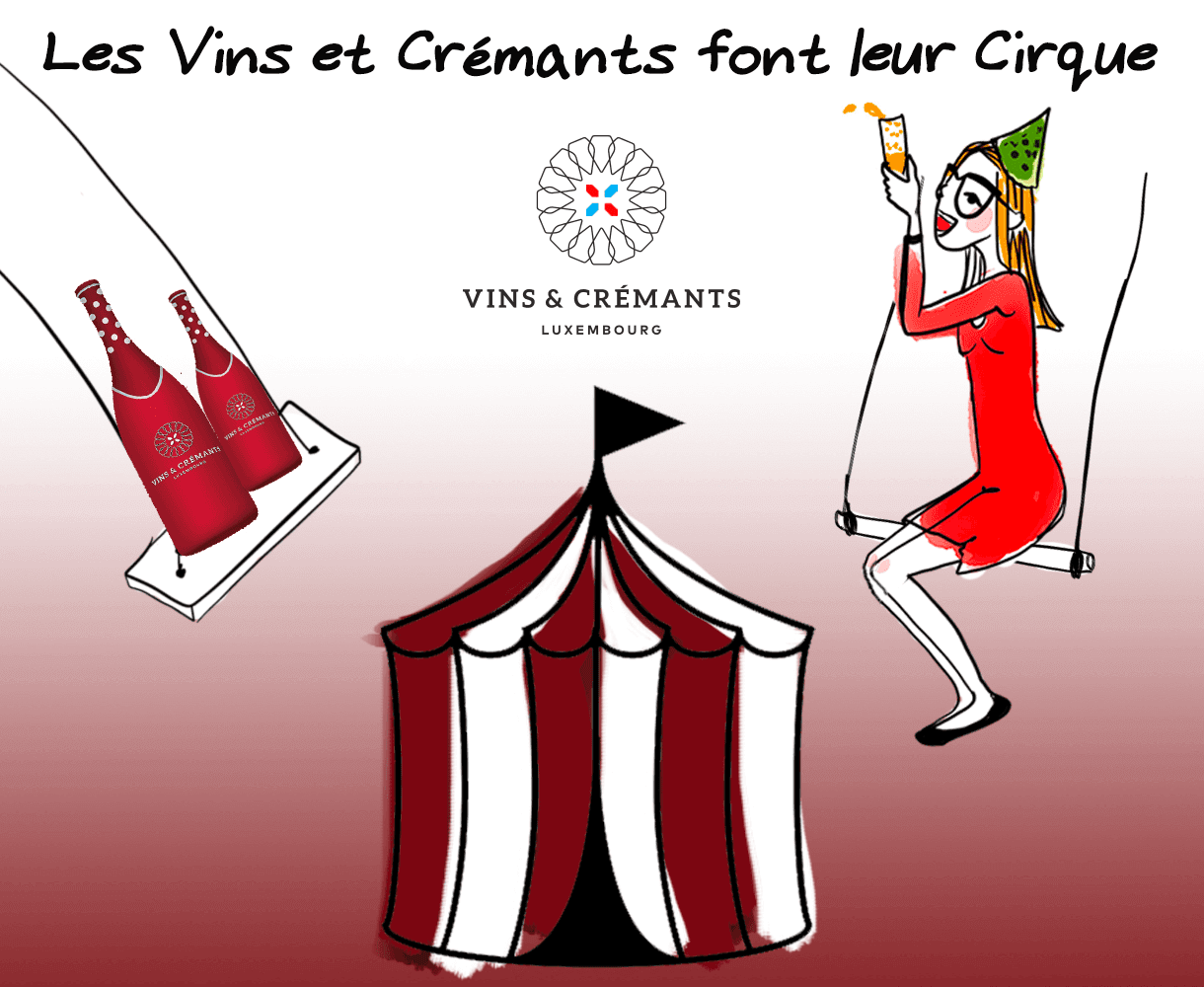 Les Vins et Crémants de Luxembourg font leur cirque !